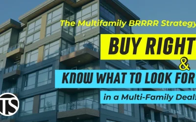 My Multifamily BRRRR Strategy Will Change Your Life!